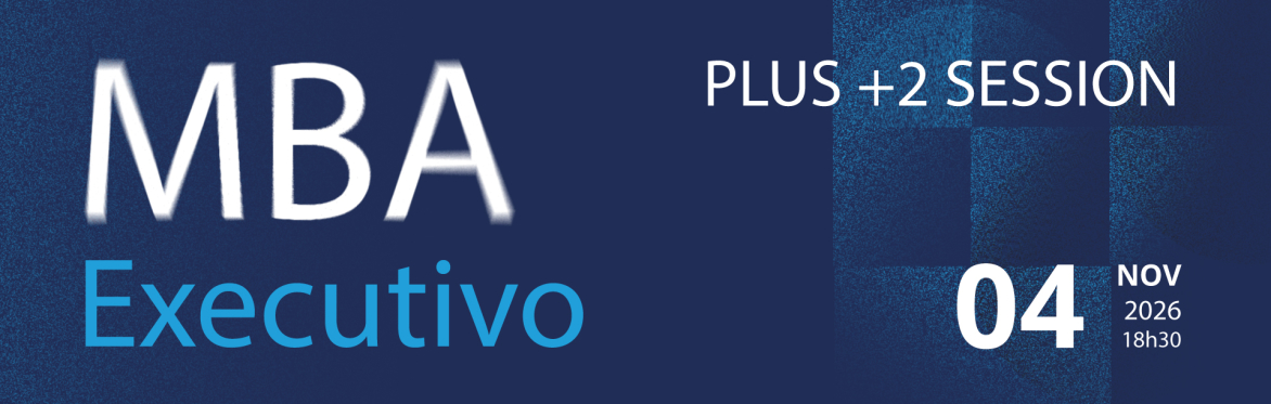 MBA Executivo - Plus +2 Session