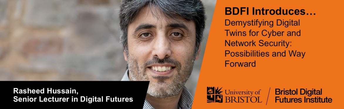 BDFI Introduces Rasheed Hussain: Demystifying Digital Twins for Cyber and Network Security