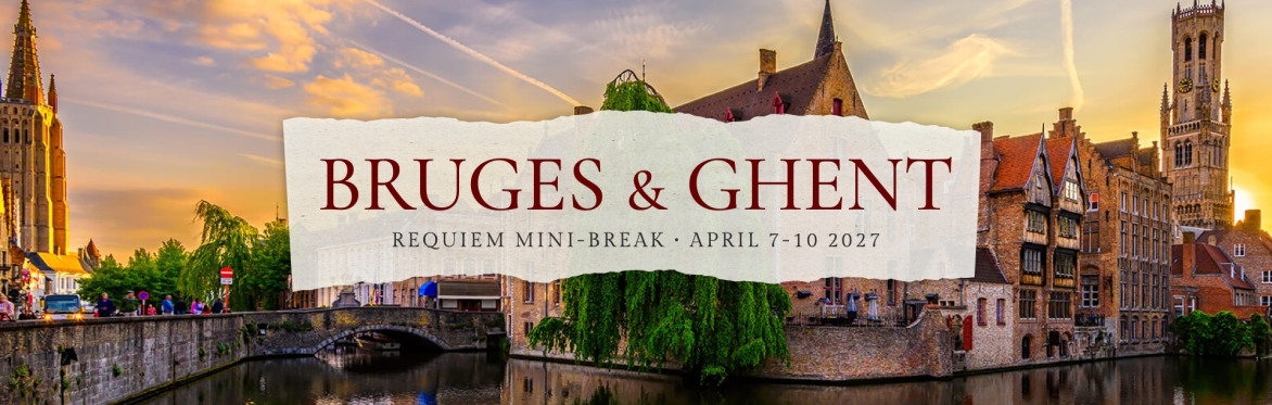 Bruges & Ghent - Requiem mini-break