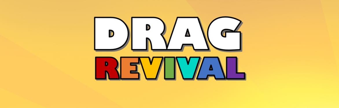 2023 DRAG REVIVAL