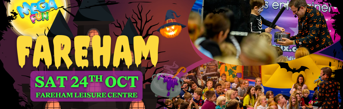 👻Fareham Halloween Mega Fun Day - Sat 24th Oct🎃