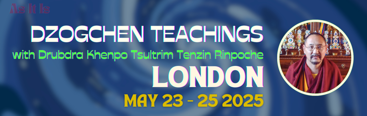 London Dzogchen Teachings 2025 with Drubdra Khenpo