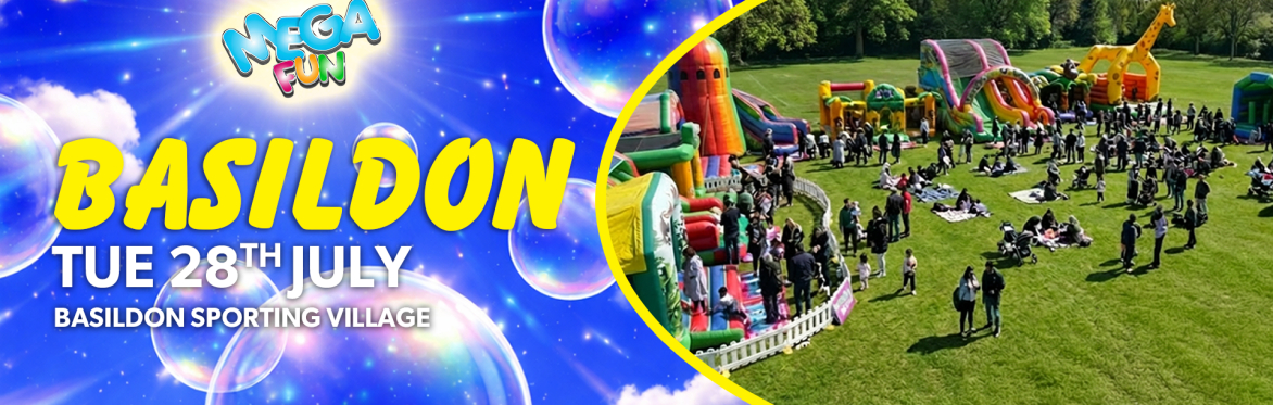 ☀️ Basildon Mega Fun Day - Tues 28th July☀️