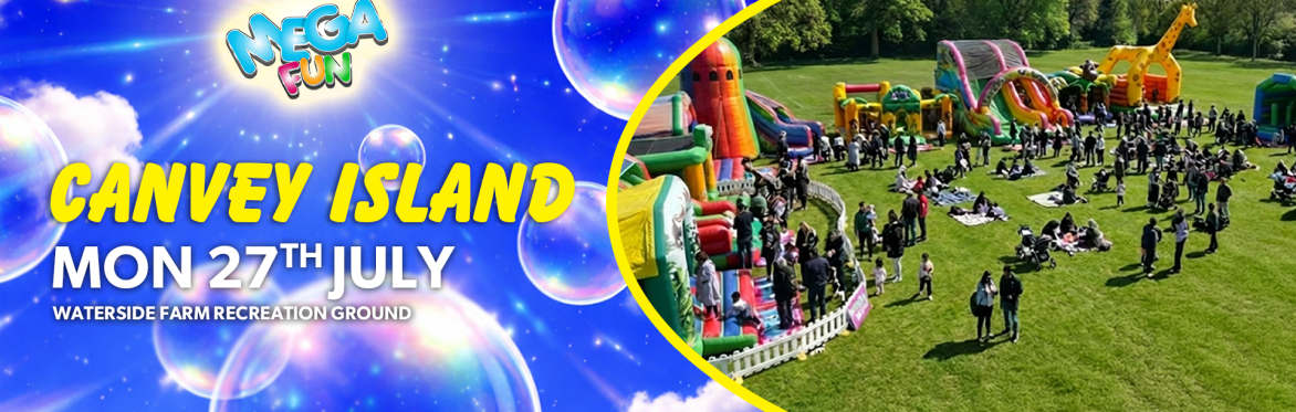 ☀️ Canvey Island Mega Fun  - Mon 27th July ☀️