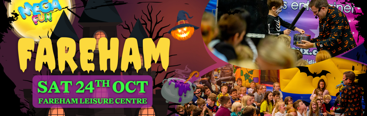 👻Fareham Halloween Mega Fun Day - Sat 24th Oct🎃
