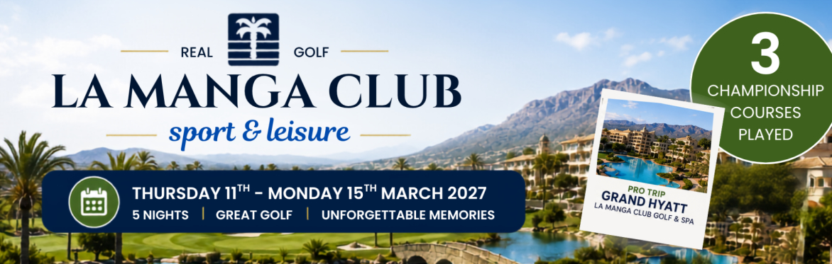 La Manga Golf Trip - EURO Deposit €