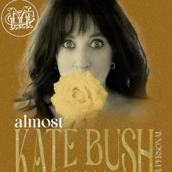 The Mildmay Club presents ALMOST KATE BUSH (Tribute)