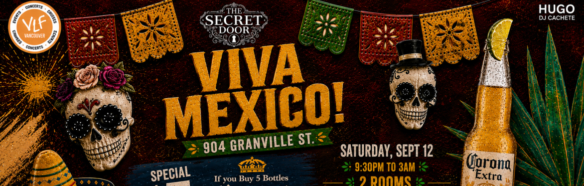 VIVA MEXICO at The Secret Door | Mexican Independence Day