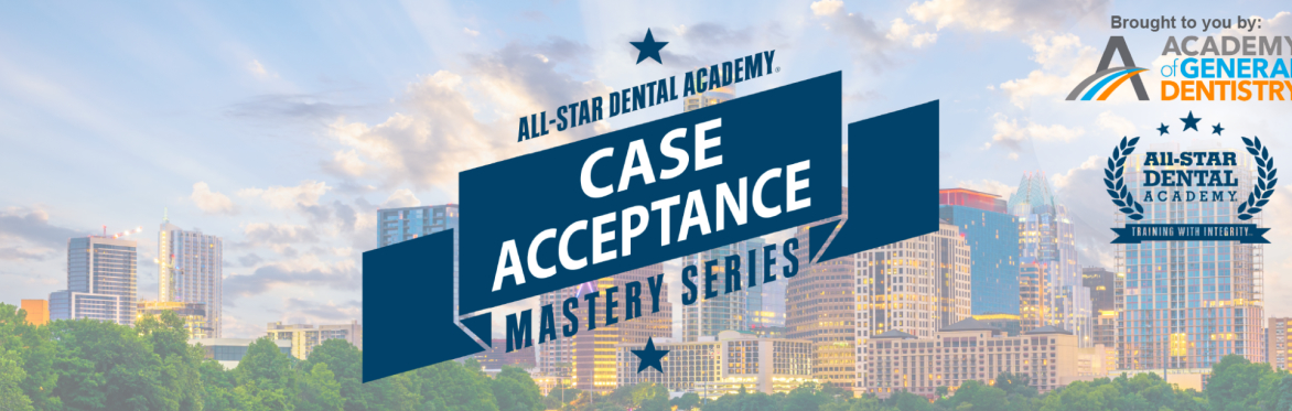 All-Star Case Acceptance Mastery Series Level 1