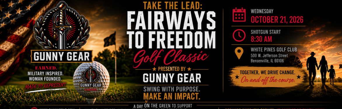 Take the Lead: Fairways to Freedom Golf Classic Hosted by Gunny Gear