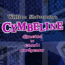 Boodle's Inaugural Production: Shakespeare's Cymbeline!