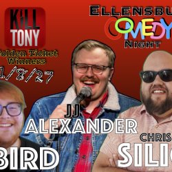 Ellensburg Comedy Night! THREE Kill Tony Golden Ticket Winners in ONE Night!!
