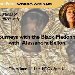 Journeys with the Black Madonna with  Alessandra Belloni