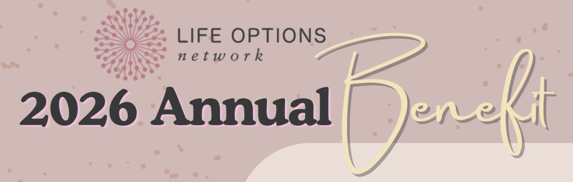 2026 Annual Auction & Benefit- Life Options Network