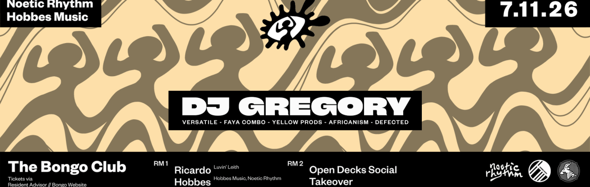 HOBBES MUSIC x NOETIC RHYTHM: DJ GREGORY, RICARDO, HOBBES + OPEN DECKS SOCIAL TAKEOVER