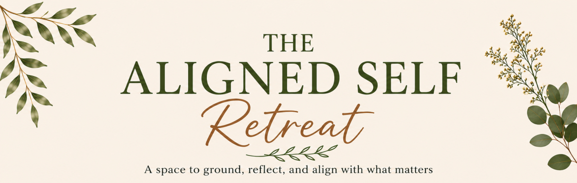 The Aligned Self Retreat