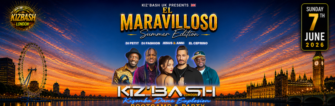 KIZ'BASH UK || MARAVILLOSSO || JESUS & ANNI ||