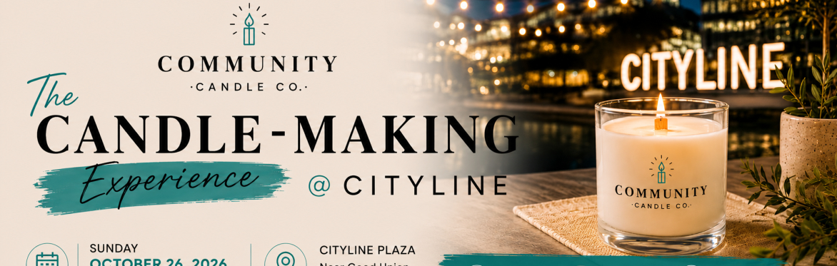The Candle-Making Experience @ CityLine