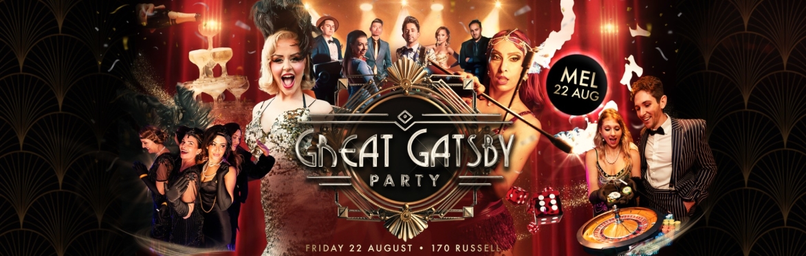 Great Gatsby Party: Melbourne 2025 (This Friday Night)