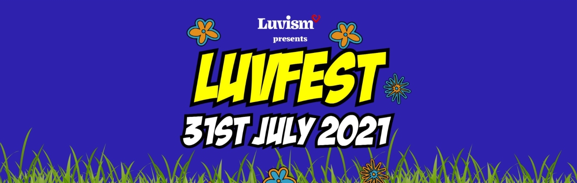 Luvism presents LuvFest