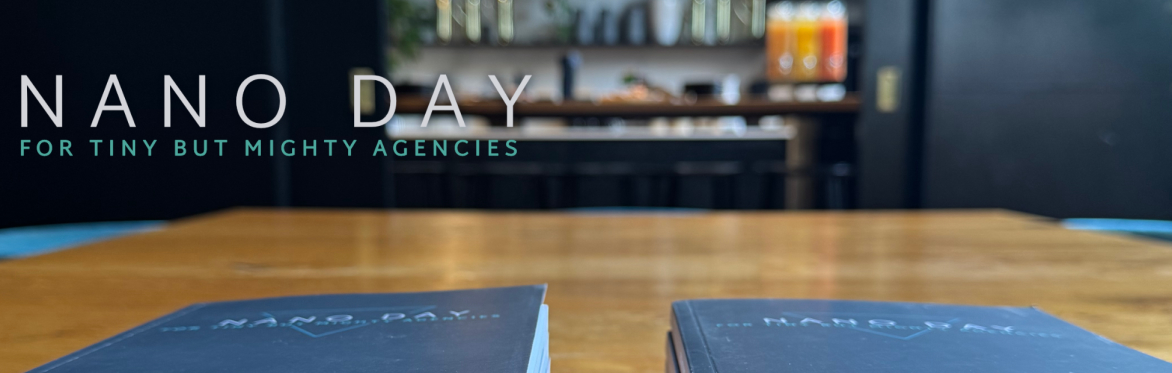 Nano Day Leeds: For Mighty-But-Tiny Agencies