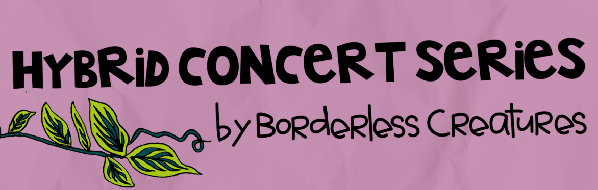 Hybrid Concert Series