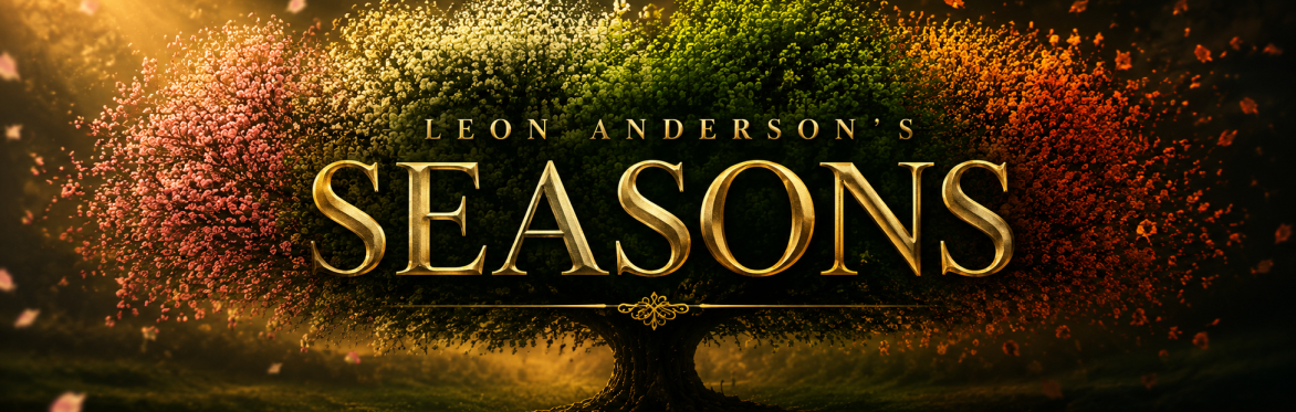 Leon Anderson's SEASONS
