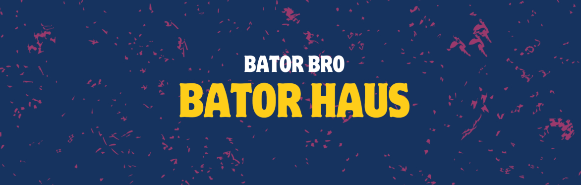 Bator Haus (Sep 20)