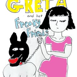 Greta and her Freaky Friends
