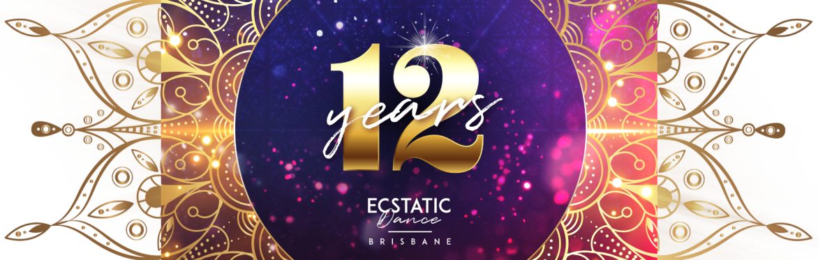 12 Years Anniversary - Cacao Ceremony | Ecstatic Dance | Sound Healing