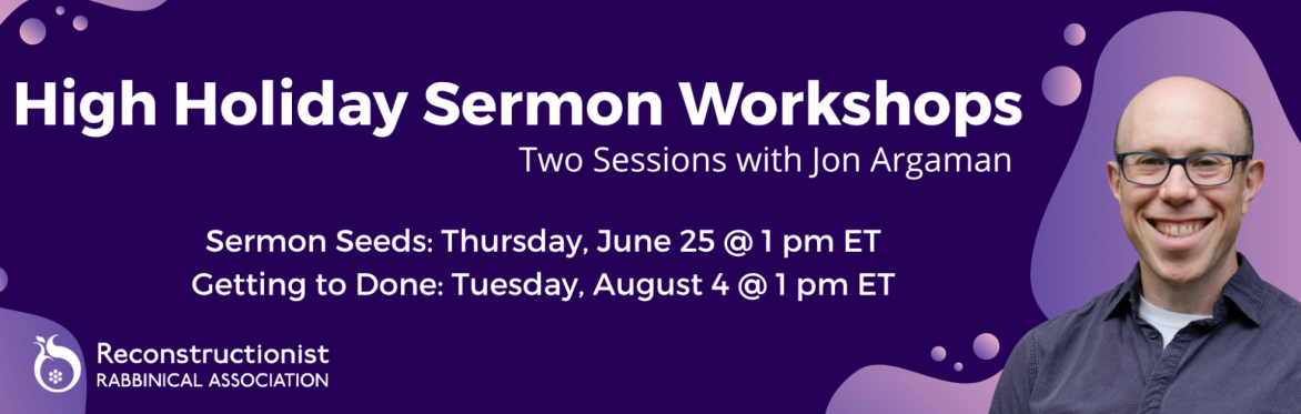 High Holiday Sermon Workshops with Jon Argaman