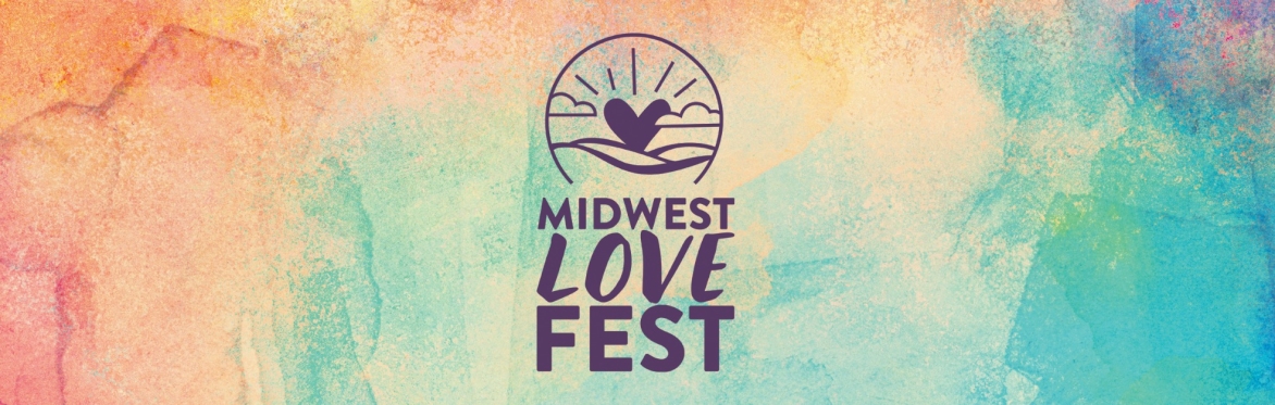 Midwest Love Fest - 2025