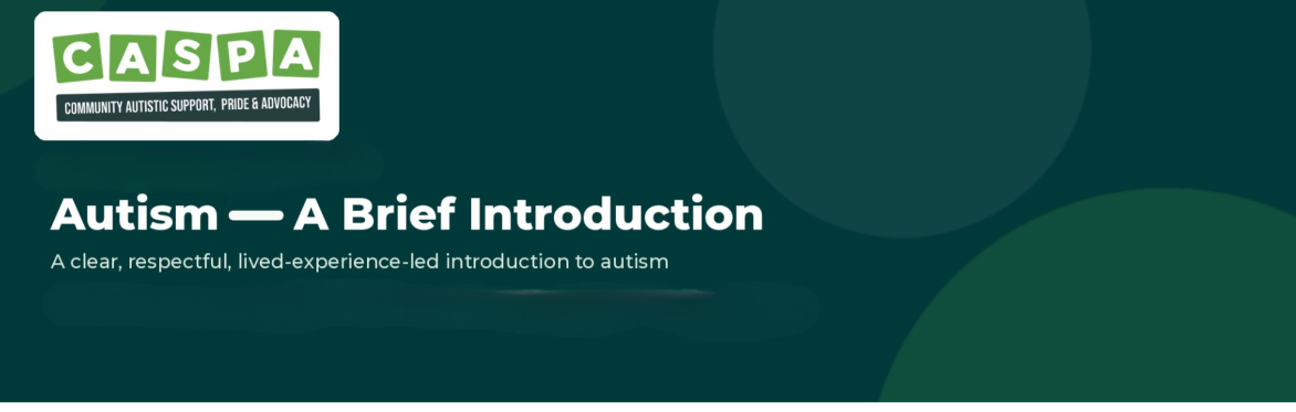 CASPA Autism - A Brief Introduction (Free Webinar)