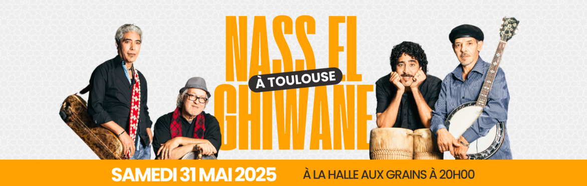 Nass El Ghiwane à Toulouse