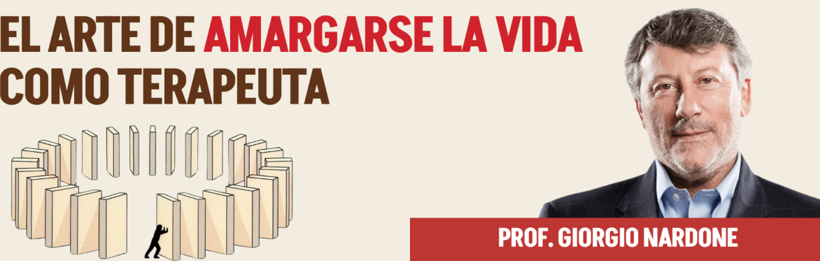 Dr. Giorgio Nardone, México 2025 - Seminario: "El Arte de Amargarse la Vida como Terapeuta"