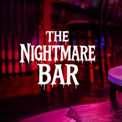 The Nightmare Bar - Boston