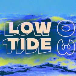 LOWTIDE 03 @ Mermaids Bar