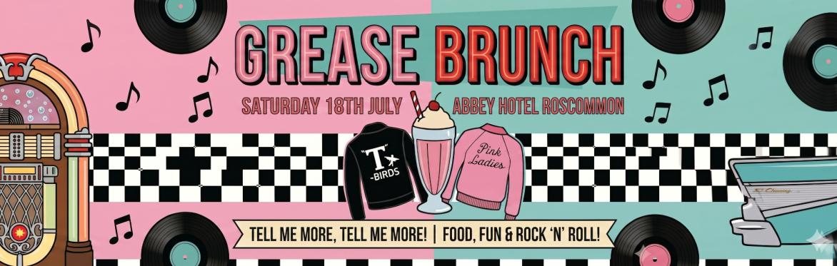 The Incredible Grease Brunch, Roscommon, Abbey Hotel