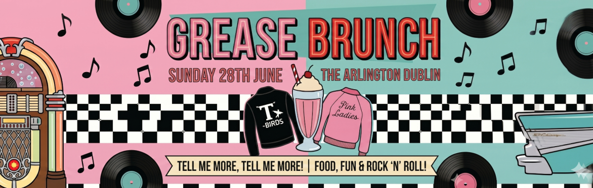 The Incredible Grease Brunch, Dublin, Arlington Hotel