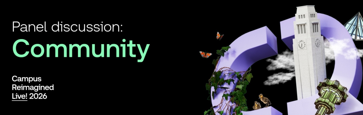 Campus Reimagined logo with text 'Panel discussion: Community; Campus Reimagined Live! 2026'