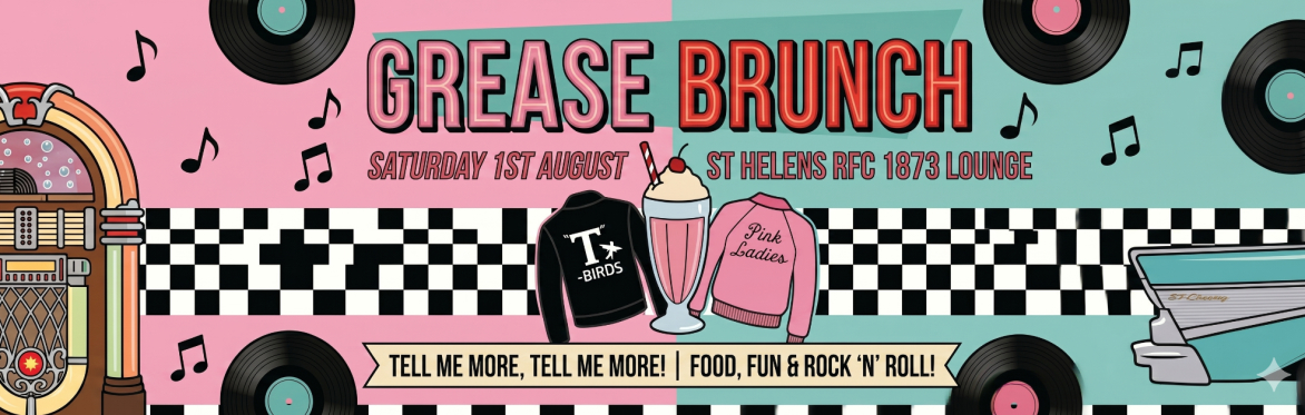 The Incredible Grease Brunch, St Helens, St Helens RLFC