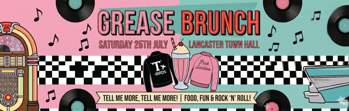 The Incredible Grease Brunch, Lancaster, Lancaster Town Hall