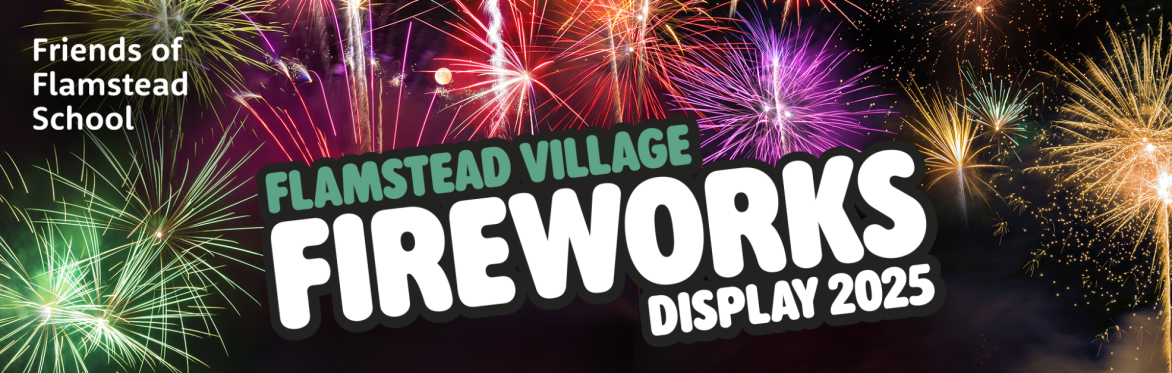 Buy tickets – Flamstead Village Fireworks 2025 – Flamstead Village School