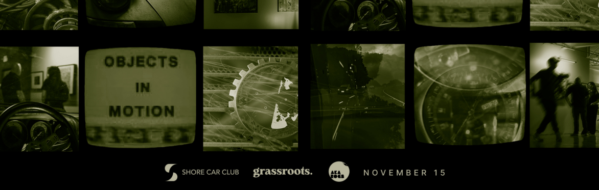 OBJECTS IN MOTION @ Shore Car Club