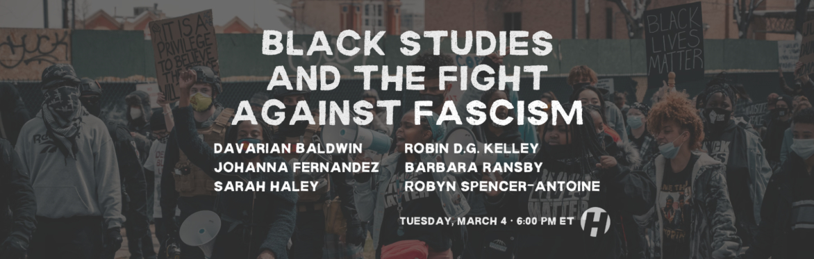 Black Studies and the Fight Against Fascism
