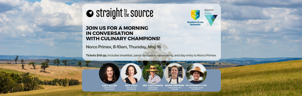 Straight To The Source in Conversation with Culinary Champions!