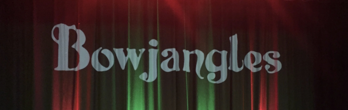 Bowjangles