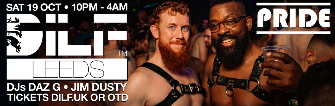 DILF Leeds: LAUNCH PARTY!