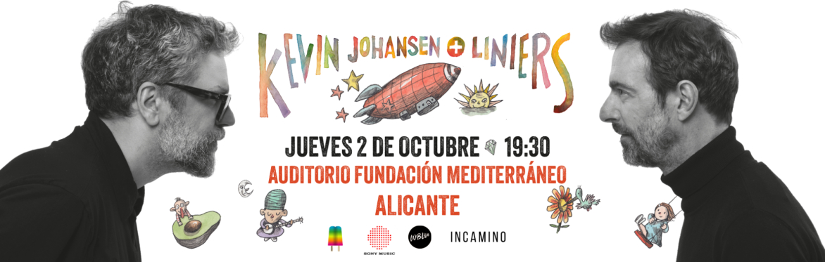 Kevin Johansen + Liniers • Alicante