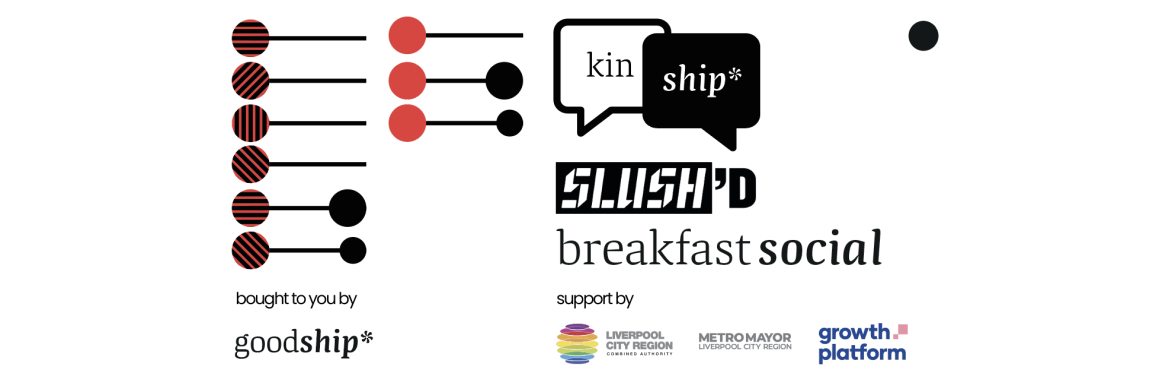 KinShip Pre-Slush'd Breakfast Social